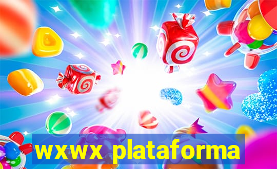 wxwx plataforma